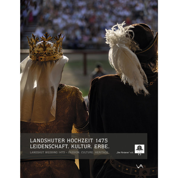 Buch,Landshuter Hochzeit 1475 Leidenschaft. Kultur. Erbe, 280 Seiten, Hardcover,